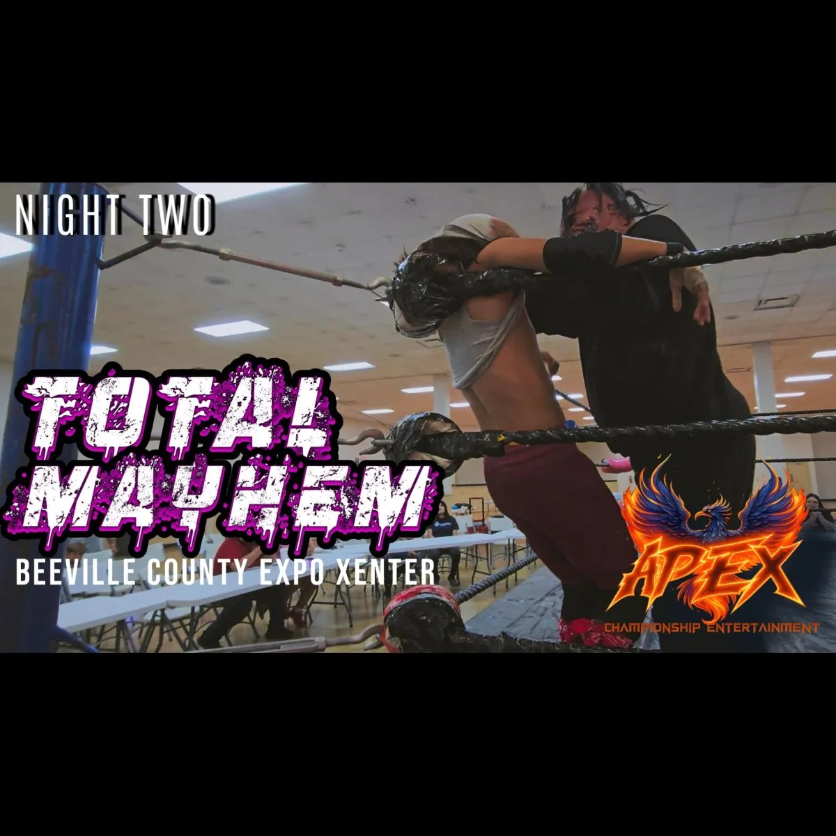 Total Mayhem — Night 2 : The Night the APEX Was Rewritten!